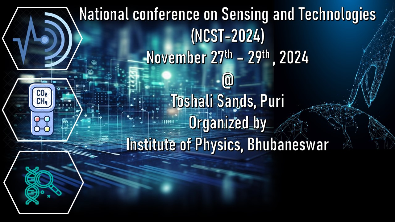 NCST- 2024 :: National Conference on Sensing and Technologies